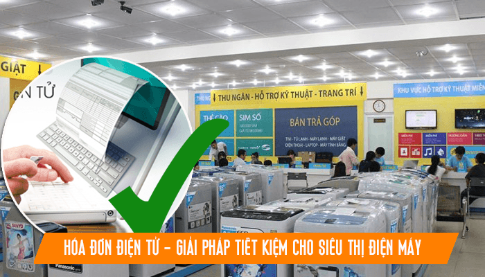 Tính thiết yếu của hóa đơn điện tử cho siêu thị